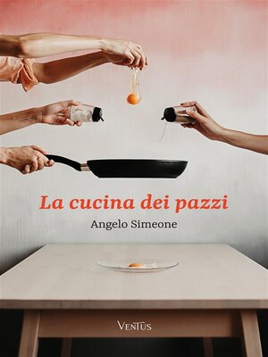 cover image of La cucina dei pazzi